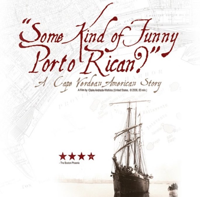 The Legacy of Some Kind of Funny Porto Rican?: A Cape Verdean American Story