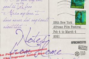 Postcard back that reads: "As you say our goal is a free Africa my love. I have never had any doubt about that. Notes from Home, La Page de Correspondance The Negroes' Letter Box