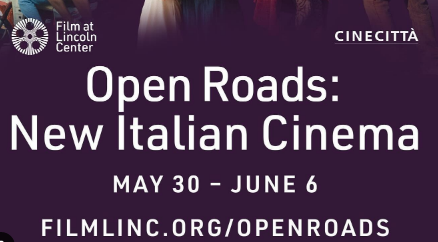 Open Roads: New Italian Cinema, May 30–June 6, filminc.org/openroads