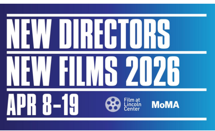 New Directors/New Films 2026 April 8 through 19 Film at Lincoln Center MoMa